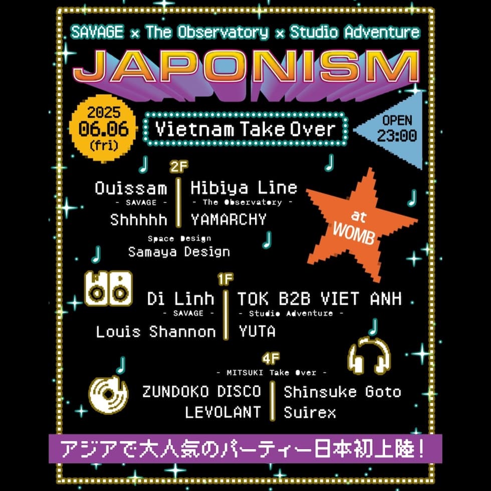 JAPONISM PRESENTS “VIETNAM TAKE OVER” FEAT. SAVAGE × THE OBSERVATORY × STUDIO ADVENTURE